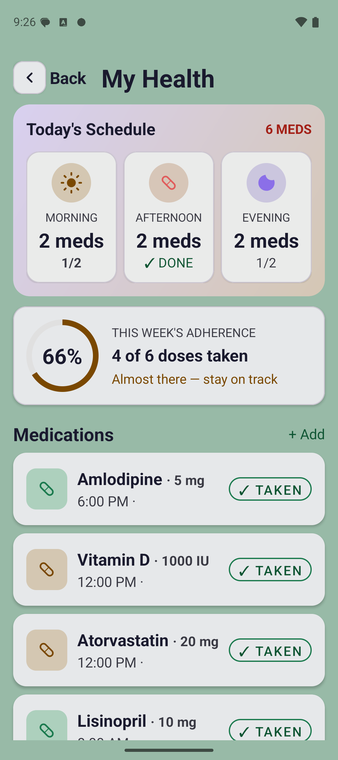 The My Health screen showing today's schedule split into morning, afternoon and evening, weekly medication adherence, and each medication listed with its dose, time and a Take now button.